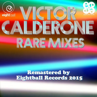 Thumbnail for the Victor Calderone - Victor Calderone Rare Mixes link, provided by host site