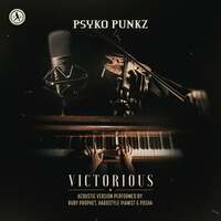 Thumbnail for the Psyko Punkz - Victorious (Acoustic Version) link, provided by host site