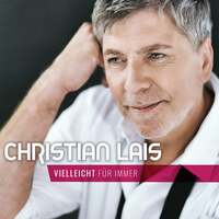 Thumbnail for the Christian Lais - Vielleicht für immer link, provided by host site