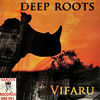 Thumbnail for the Deep Roots - Vifaru link, provided by host site