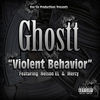 Thumbnail for the GHOSTT - Violent Behavior link, provided by host site
