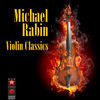 Thumbnail for the Michael Rabin - Violin Classics link, provided by host site