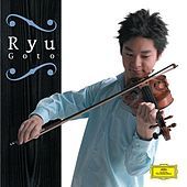 Thumbnail for the Ryu Goto - Violin Recital link, provided by host site