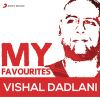 Thumbnail for the Vishal Dadlani - Vishal Dadlani: My Favourites link, provided by host site