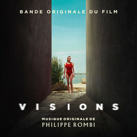 Thumbnail for the Philippe Rombi - Visions (Bande originale du film) link, provided by host site