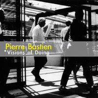 Thumbnail for the Pierre Bastien - Visions of Doing link, provided by host site