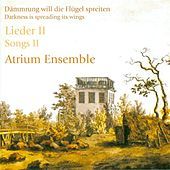 Thumbnail for the Atrium Ensemble - Vocal Music - Hauptmann, M. / Wolf, H. / Schumann, R. / Mendelssohn, Felix / Silcher, F. / Gluck, F. / Strubbe, A link, provided by host site