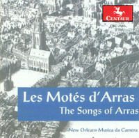 Thumbnail for the New Orleans Musica da Camera - Vocal Music (Medieval) - Bodel, J. / Bretel, J. / Adam De La Halle / Moniot D'Arras (The Songs of Arras) (New Orleans Musica Da Camera) link, provided by host site