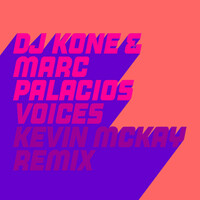 Thumbnail for the Dj Kone & Marc Palacios - Voices (Kevin McKay Remix) link, provided by host site