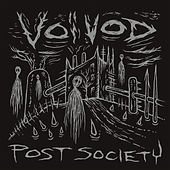 Thumbnail for the Voivod - Voivod - Post Society link, provided by host site