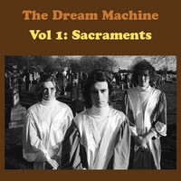 Thumbnail for the The Dream Machine - Vol 1: Sacraments link, provided by host site