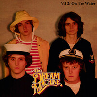 Thumbnail for the The Dream Machine - Vol 2: On The Water link, provided by host site