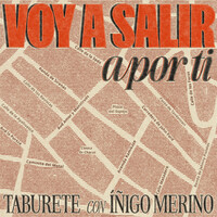 Thumbnail for the Taburete - Voy A Salir A Por Ti link, provided by host site