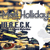 Thumbnail for the Matt Holliday - W.R.E.C.K link, provided by host site