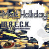 Thumbnail for the Matt Holliday - W.R.E.C.K link, provided by host site
