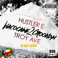 Thumbnail for the Hustler E - Wacocaine 2 Crooklyn (D-Boy Remix) link, provided by host site