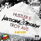 Thumbnail for the Hustler E - Wacocaine 2 Crooklyn (D-Boy Remix) link, provided by host site