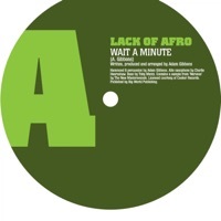 Thumbnail for the Lack Of Afro - Wait a Minute link, provided by host site