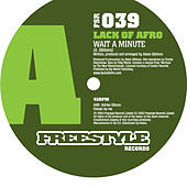 Thumbnail for the Lack Of Afro - Wait A Minute link, provided by host site