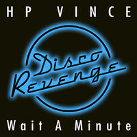 Thumbnail for the HP Vince - Wait a Minute link, provided by host site