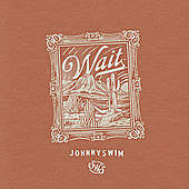 Thumbnail for the Johnnyswim - Wait link, provided by host site