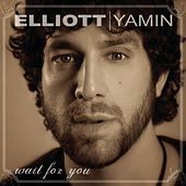 Thumbnail for the Elliott Yamin - Wait For You link, provided by host site