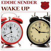 Thumbnail for the Eddie Sender - Wake Up link, provided by host site