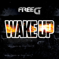 Thumbnail for the FreeG - Wake Up link, provided by host site