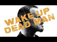 Thumbnail for the U2 - Wake Up Dead Man link, provided by host site