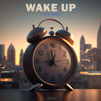 Thumbnail for the Troy - Wake Up (It's Time) link, provided by host site