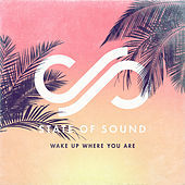 Thumbnail for the State of Sound - Wake Up Where You Are link, provided by host site