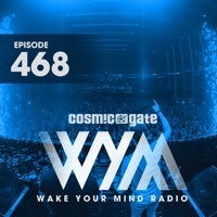 Thumbnail for the Cosmic Gate - Wake Your Mind Radio 468 link, provided by host site