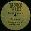 Thumbnail for the Tronco Traxx - Walk 4 Me Remixes link, provided by host site