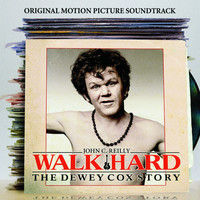 Thumbnail for the John C. Reilly - Walk Hard: The Dewey Cox Story "Original Motion Picture Soundtrack" link, provided by host site