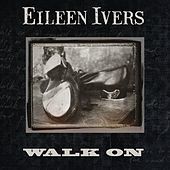 Thumbnail for the Eileen Ivers - Walk On link, provided by host site