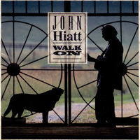 Thumbnail for the John Hiatt - Walk On link, provided by host site