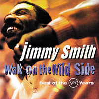 Thumbnail for the Jimmy Smith - Walk On The Wild Side: Best Of The Verve Years link, provided by host site