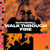 Thumbnail for the Ruth Royall - Walk Through Fire link, provided by host site