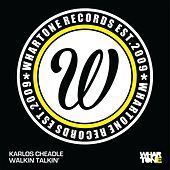 Thumbnail for the Karlos Cheadle - Walkin Talkin link, provided by host site