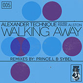 Thumbnail for the Alexander Technique - Walking Away Remixes link, provided by host site