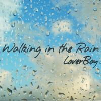 Thumbnail for the Lover Boy - Walking In The Rain link, provided by host site