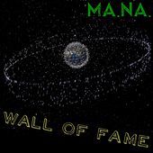 Thumbnail for the Maná - Wall of Fame link, provided by host site