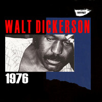 Thumbnail for the Walt Dickerson - Walt Dickerson 1976 link, provided by host site