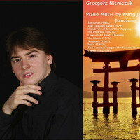 Thumbnail for the Grzegorz Niemczuk - Wang Jianzhong - Piano Music link, provided by host site