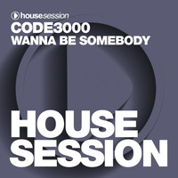 Thumbnail for the Code3000 - Wanna Be Somebody link, provided by host site