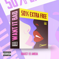 Thumbnail for the Dialect - Want It Bad link, provided by host site
