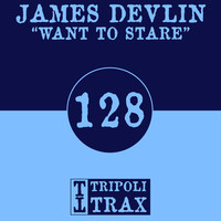 Thumbnail for the James Devlin - Want To Stare link, provided by host site