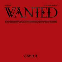 Thumbnail for the CNBlue - WANTED link, provided by host site
