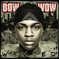 Thumbnail for the Bow Wow - Wanted link, provided by host site