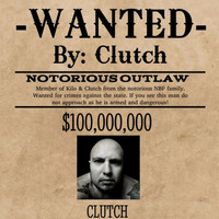 Thumbnail for the Clutch - WANTED link, provided by host site